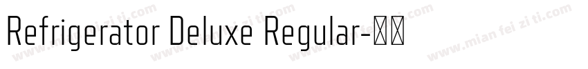 Refrigerator Deluxe Regular字体转换